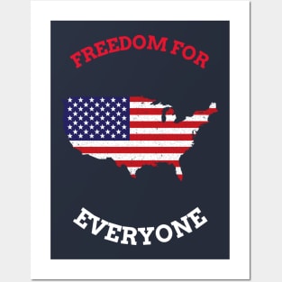 Freedom for Everyone 4th of July Posters and Art